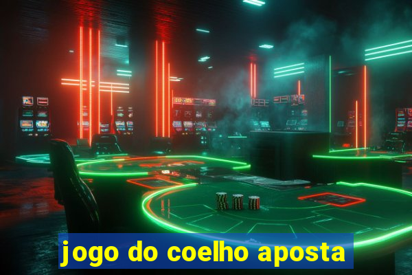 jogo do coelho aposta